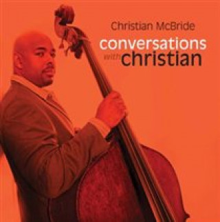 Audio Conversations With Christian Christian McBride