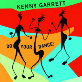 Zvok Do Your Dance Kenny Garrett