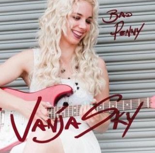 Audio Bad Penny Vanja Sky