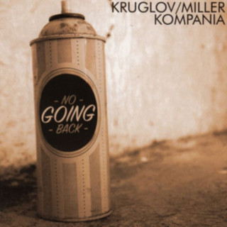 Zvok No Going Back Alexey Kruglov & Vlad Miller Kompania