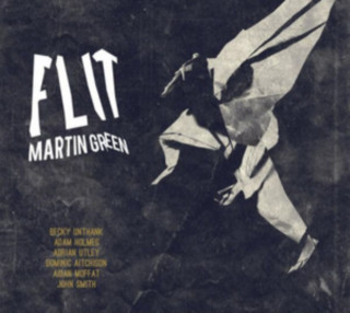 Audio Flit Martin Green