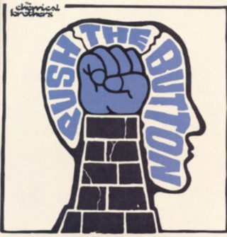 Аудио Push the Button The Chemical Brothers