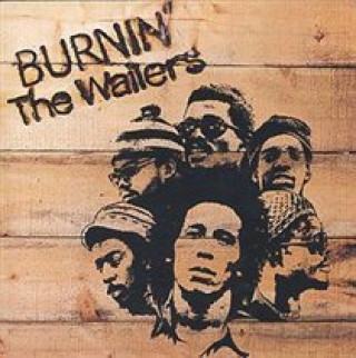 Аудио Burnin' Bob Marley and The Wailers