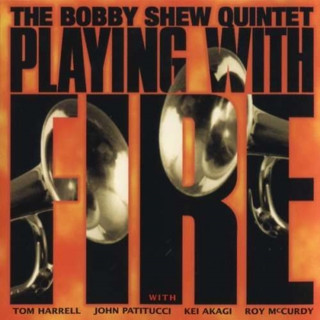 Zvok Playing With Fire Bobby Shew