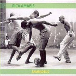 Аудио Sambadelic Rica Amabis