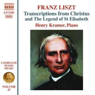 Hanganyagok Franz Liszt: Transcriptions from Christus/... Henry Kramer
