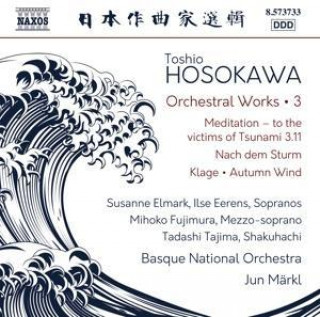 Hanganyagok Toshia Hosokawa: Orchestral Works Jun/Basque NO Märkl