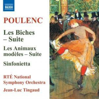 Hanganyagok Poulenc: Les Biches Suite/Les Animaux Suite & Sinfonietta Jean-Luc/RTE National Symphony Orchestra Tingaud