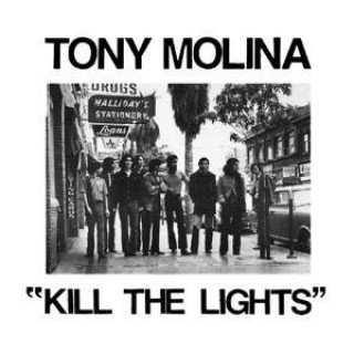Zvok Kill the Lights Tony Molina