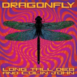 Zvok Dragonfly Long Tall Deb and Colin John