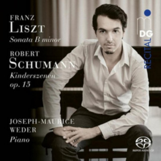 Audio Liszt: Sonata in B Minor/Schumann: Kinderszenen Joseph-Maurice Weder