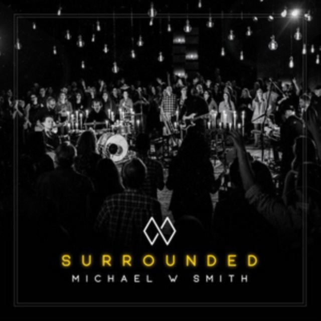 Zvok Surrounded Michael W. Smith