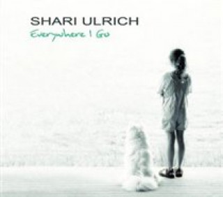 Audio  Everywhere I Go Shari Ulrich