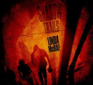 Audio Shadow Trails Linda McRae