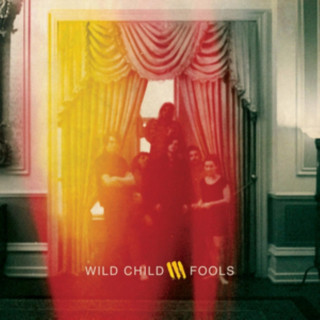 Zvok Fools Wild Child