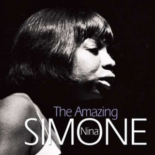 Hanganyagok The Amazing Nina Simone Nina Simone