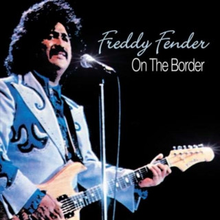 Audio On the Border Freddy Fender