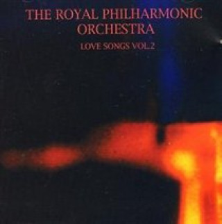 Audio Love Songs Vol. 2 Royal Philharmonic Orchestra