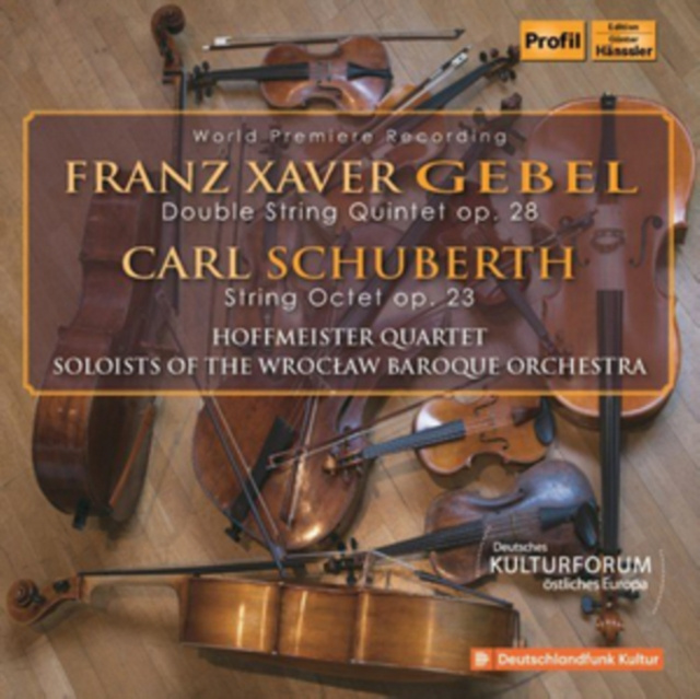 Audio Gebel: Double String Quintet/Schuberth: String Octet 