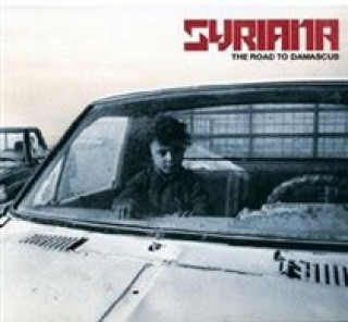 Audio The Road to Damascus Syriana