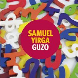 Audio Guzo Samuel Yirga