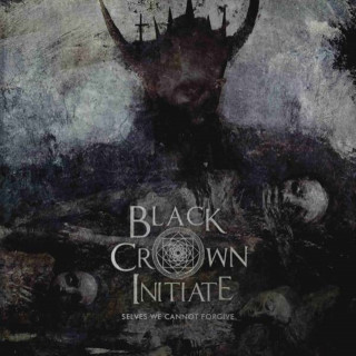 Audio Selves We Cannot Forgive Black Crown Initiate