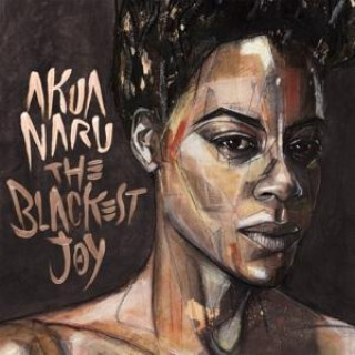 Audio The Blackest Joy Akua Naru