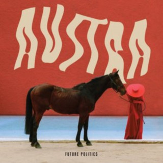 Zvok Future Politics Austra