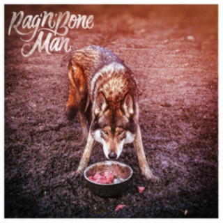 Hanganyagok Wolves Rag'n'Bone Man