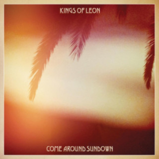 Audio Come Around Sundown Kings of Leon