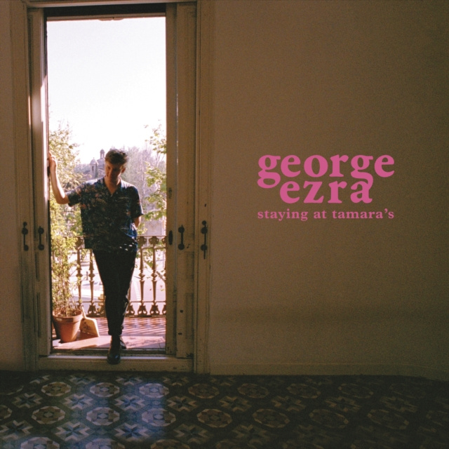 Audio Staying at Tamara's George Ezra