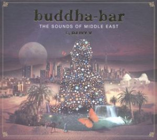 Audio Buddha Bar - The Sounds of Middle East Various Artists