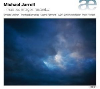 Audio Michael Jarrell: ...mais Les Images Restent... Molinari/Demenga/Formenti/Rundel/WDR SO Köln
