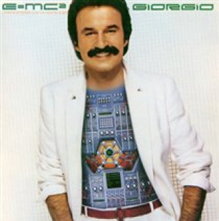 Audio E=MC? Giorgio Moroder