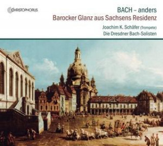 Zvok Bach - Anders Joachim/Die Dresdner Bach-Solisten Schäfer