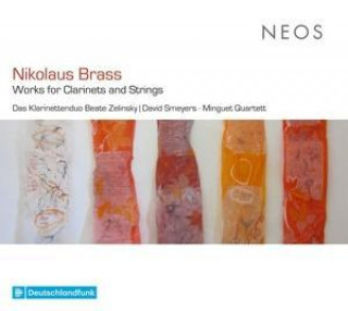 Zvok Nikolaus Brass: Works for Clarinets and Strings Beate/Smeyers Zelinsky