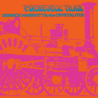 Zvok Psychedelic Train Derrick  Harriott & The Crystalites