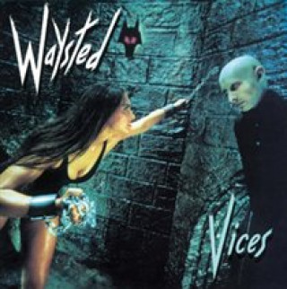 Audio  Vices Waysted