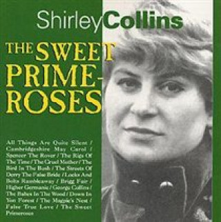 Audio The Sweet Primeroses Shirley Collins