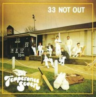 Audio  33 Not Out The Temperance Seven