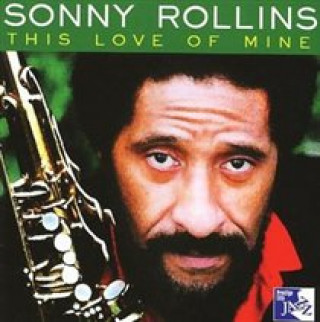 Audio This Love of Mine Sonny Rollins