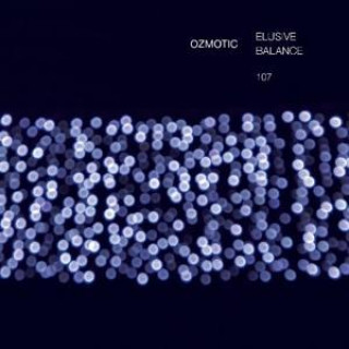 Zvok Elusive Balance OZMOTIC