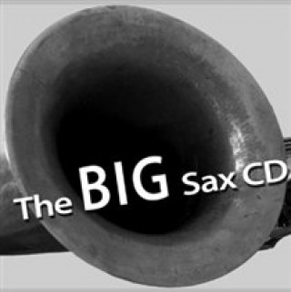 Audio The Big Sax CD Various Artists