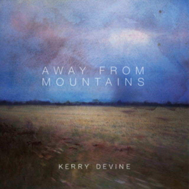 Audio Away from Mountains Kerry Devine