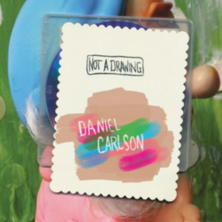 Audio Not a Drawing Daniel Carlson