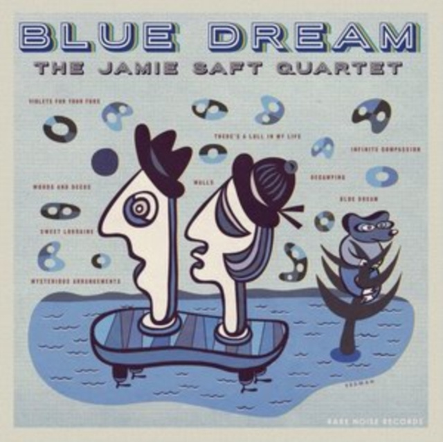 Audio Blue Dream The Jamie Saft Quartet