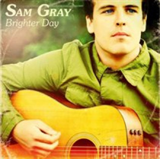 Audio Brighter Day Sam Gray