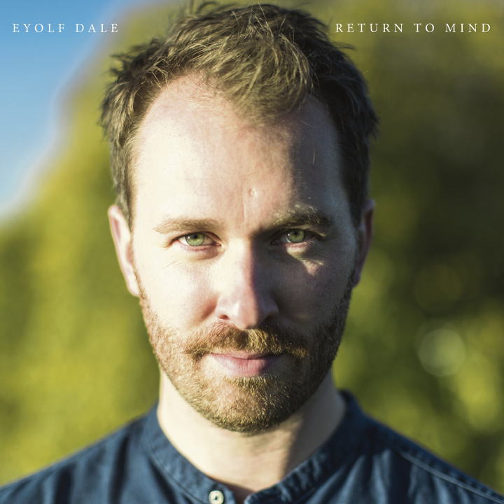Zvok Return to Mind Eyolf Dale
