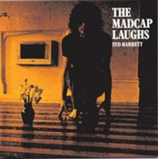 Audio The Madcap Laughs Syd Barrett