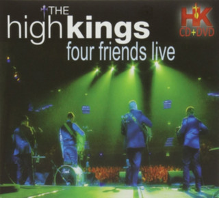 Audio Four Friends Live The High Kings